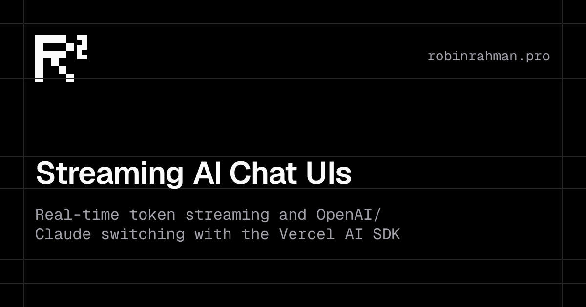 Streaming AI Chat UIs with the Vercel AI SDK and Provider Switching